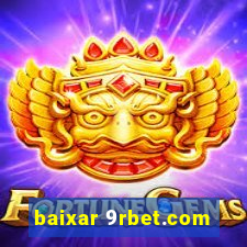 baixar 9rbet.com